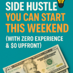 5 Easy Side Hustles You Can Start This Weekend (With Zero Experience & $0 Upfront)